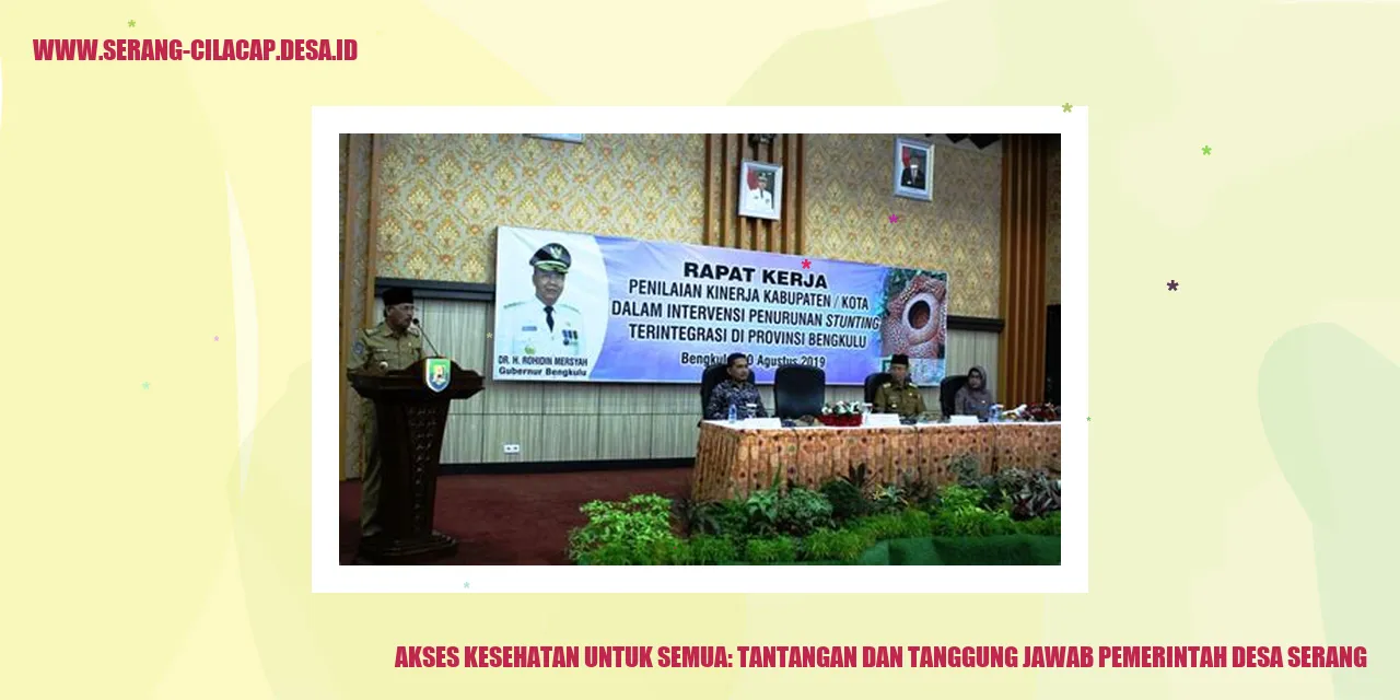 Akses Kesehatan untuk Semua: Tantangan dan Tanggung Jawab Pemerintah Desa Serang