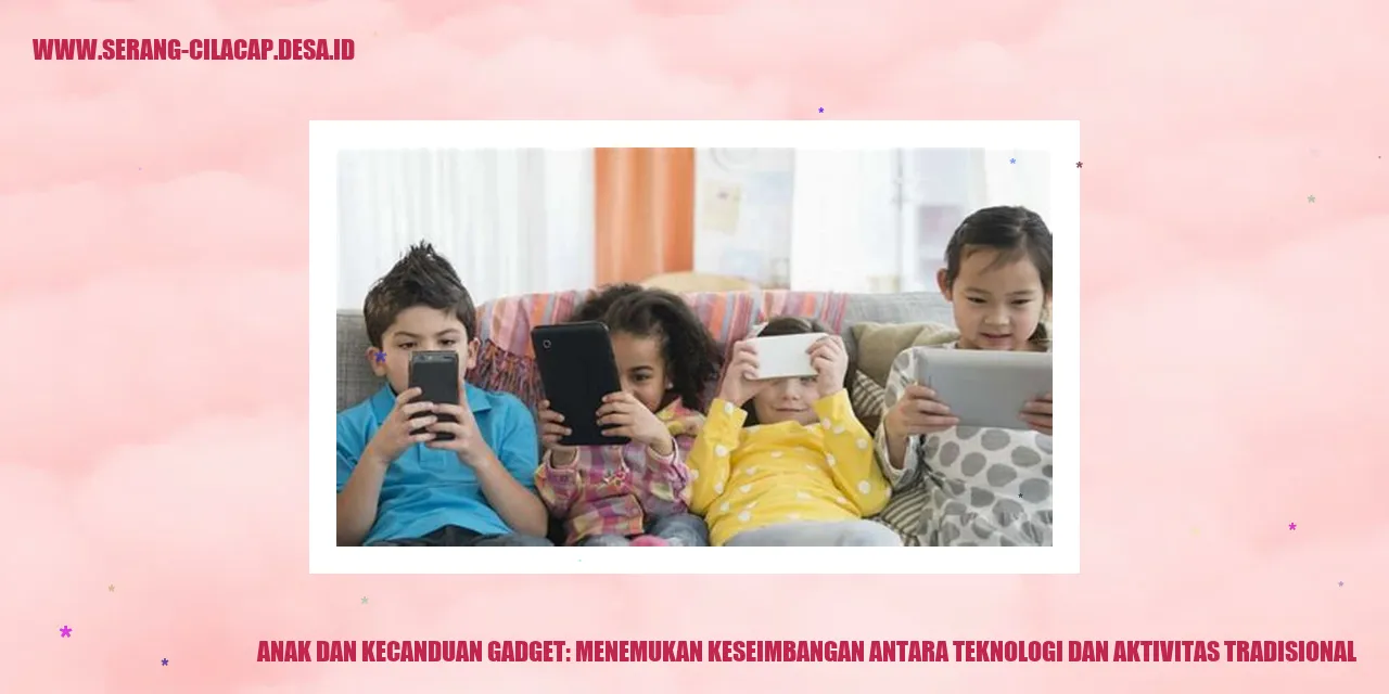 anak kecanduan gadget