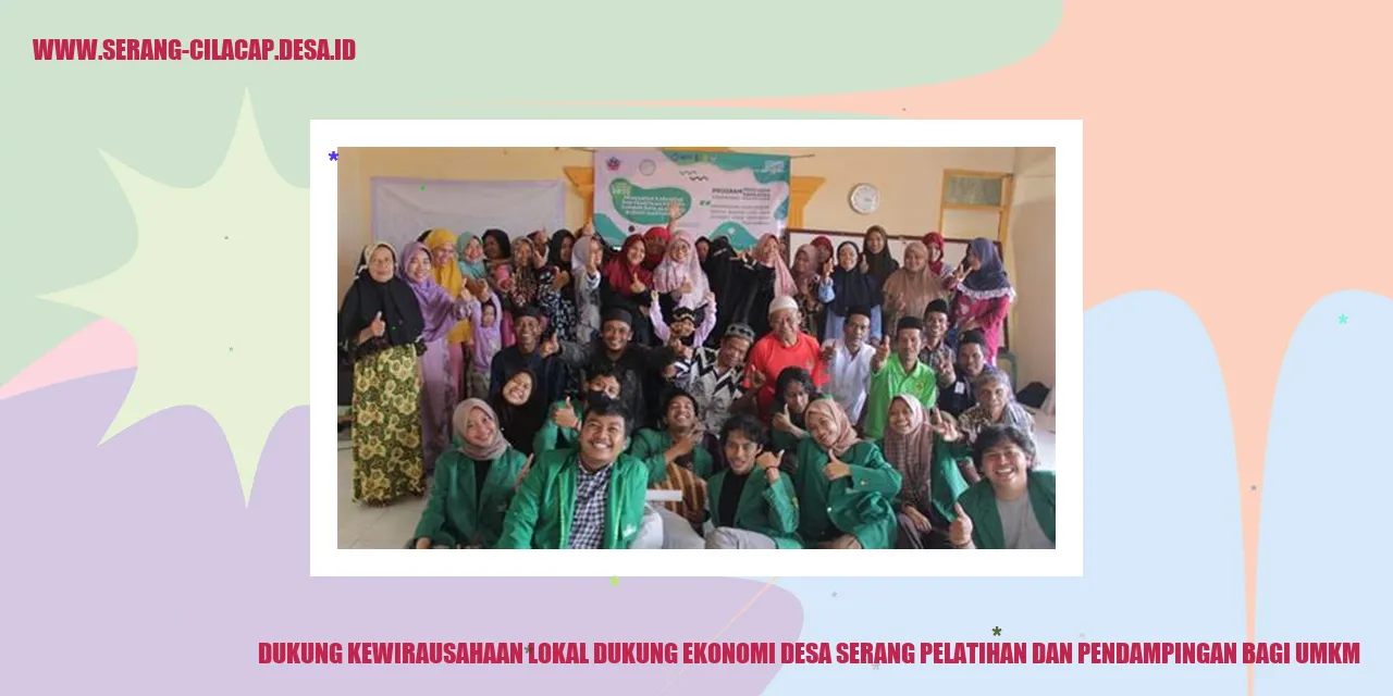 Dukung Kewirausahaan Lokal, Dukung Ekonomi Desa Serang: Pelatihan dan Pendampingan bagi UMKM