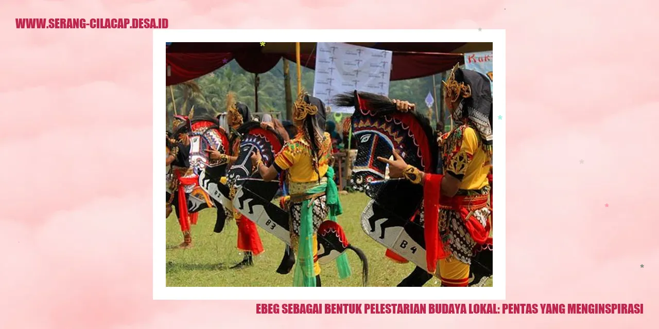 Ebeg sebagai Bentuk Pelestarian Budaya Lokal