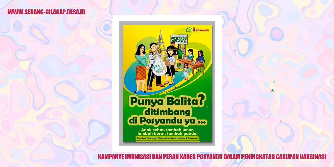 Kampanye Imunisasi dan Peran Kader Posyandu dalam Peningkatan Cakupan Vaksinasi