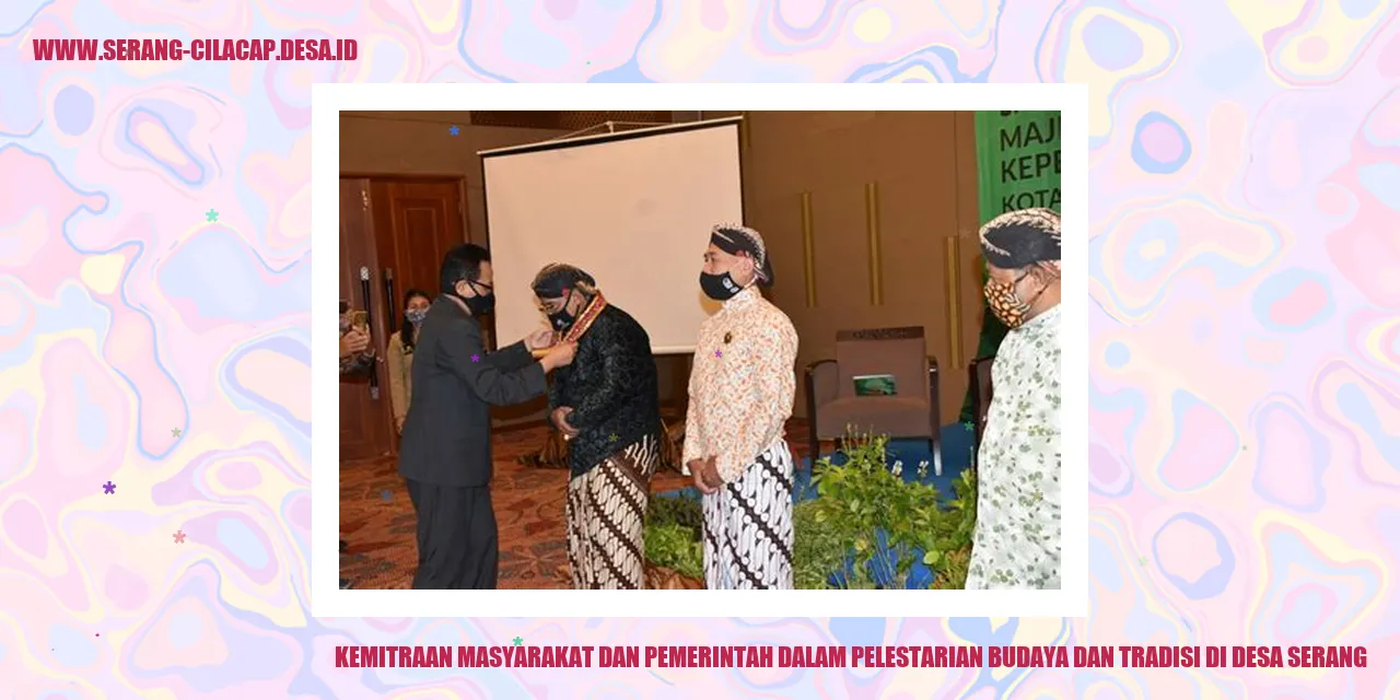 Kemitraan Masyarakat dan Pemerintah dalam Pelestarian Budaya dan Tradisi di Desa Serang