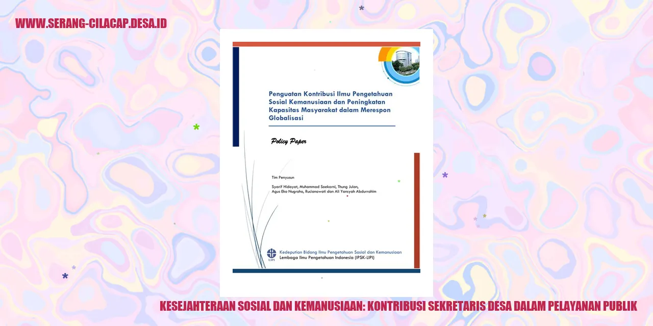 Kesejahteraan Sosial dan Kemanusiaan: Kontribusi Sekretaris Desa dalam Pelayanan Publik