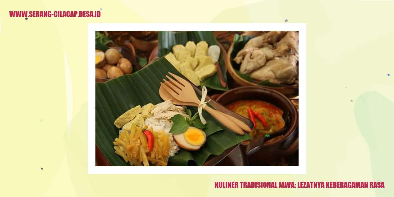 Kuliner Tradisional Jawa: Lezatnya Keberagaman Rasa