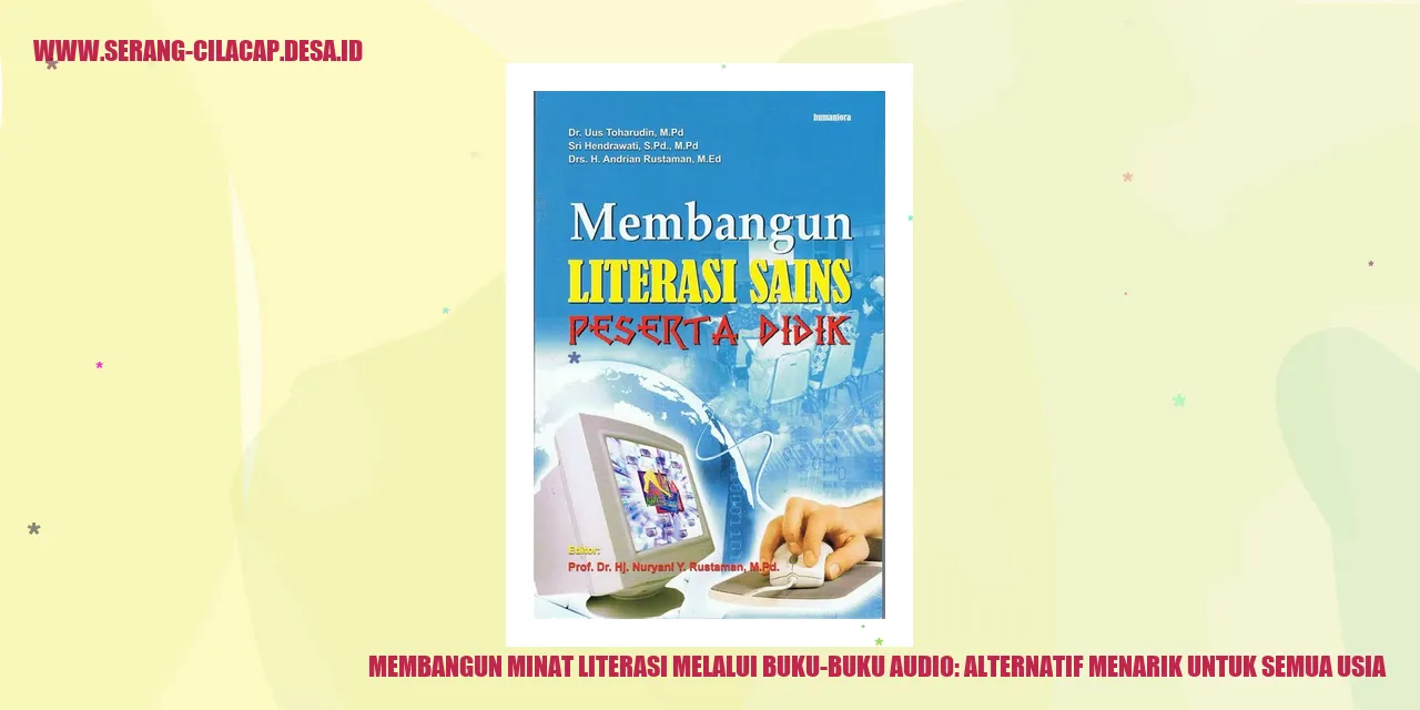 Membangun Minat Literasi melalui Buku-buku Audio: Alternatif Menarik untuk Semua Usia