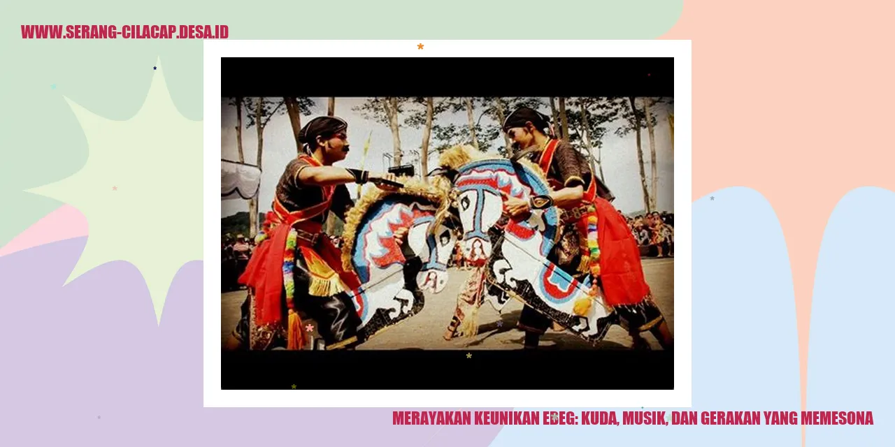 Merayakan Keunikan Ebeg: Kuda, Musik, dan Gerakan yang Memesona