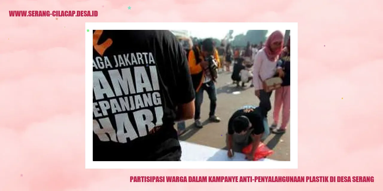 Partisipasi Warga dalam Kampanye Anti-Penyalahgunaan Plastik di Desa Serang