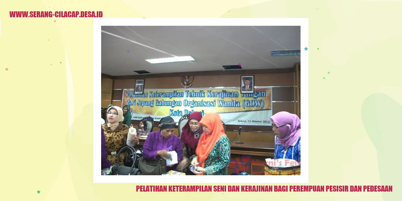 Pelatihan Keterampilan Seni dan Kerajinan bagi Perempuan Pesisir dan Pedesaan