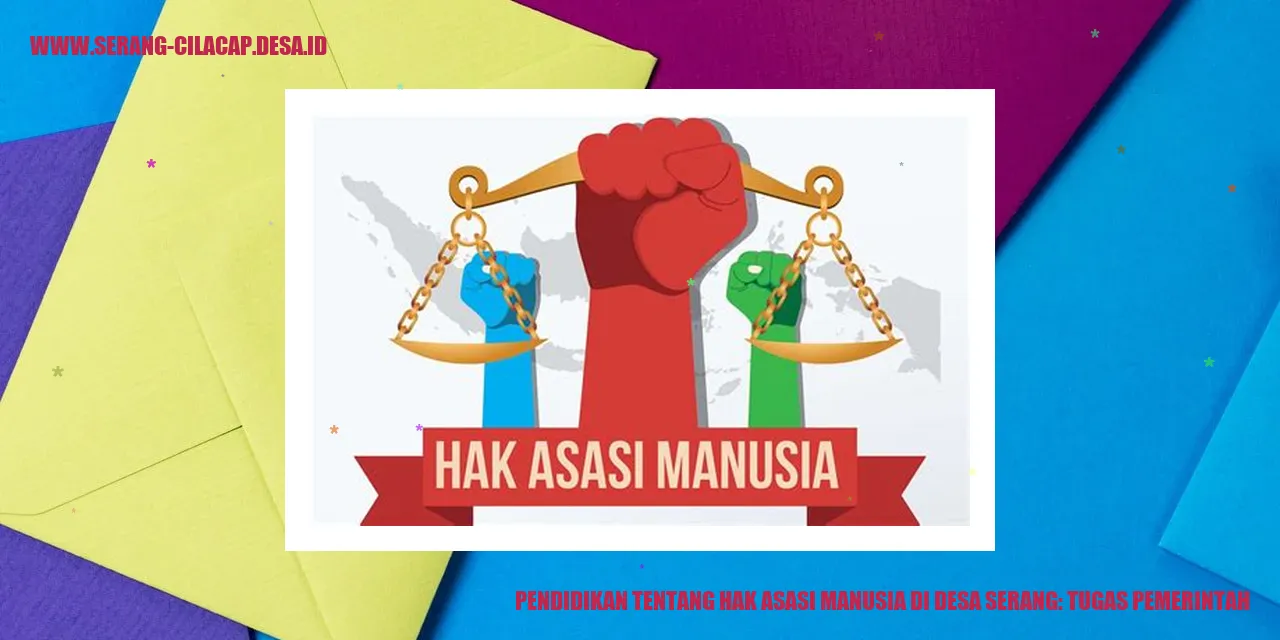 Pendidikan tentang Hak Asasi Manusia di Desa Serang: Tugas Pemerintah
