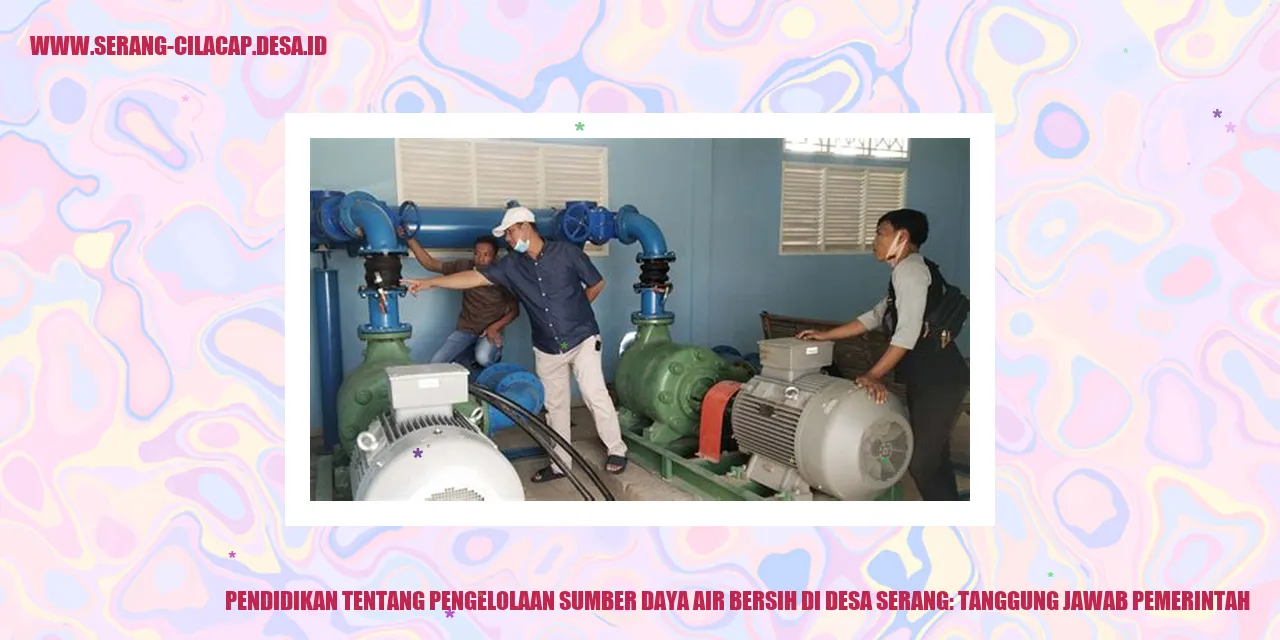 Gambar pengelolaan sumber daya air bersih di Desa Serang