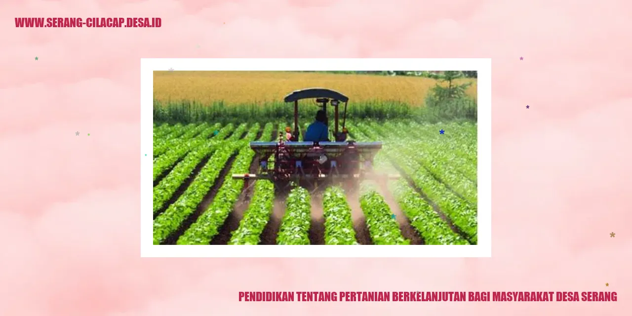 Pendidikan tentang Pertanian Berkelanjutan bagi Masyarakat Desa Serang